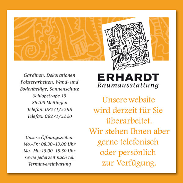 Unsere Website wird derzeit fr Sie berarbeitet. Wir stehen aber gerne telefonisch oder persnlich zur Verfgung.